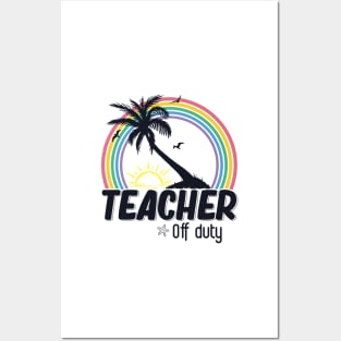 Teacher Off Duty Last Day Of School Teacher Summer Palm Tree Posters and Art
